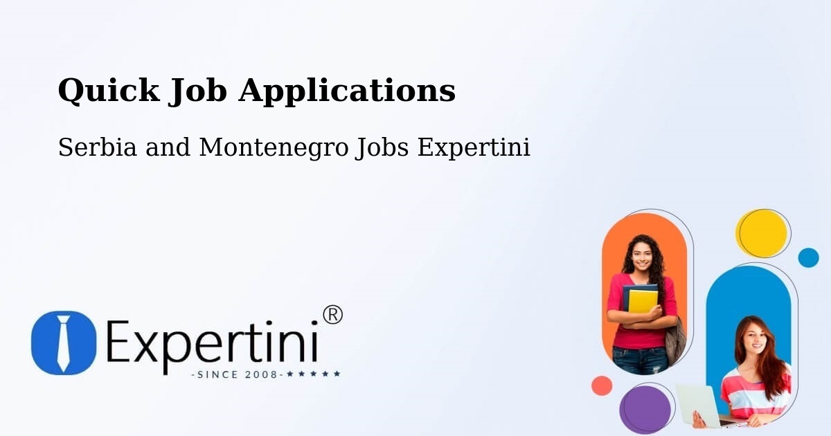 Quick Apply Feature – Watrous - Serbia and Montenegro Jobs Expertini